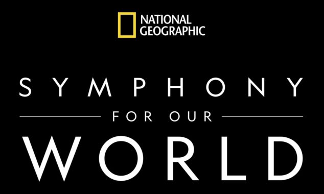 National Geographic Live: Symphony For Our World