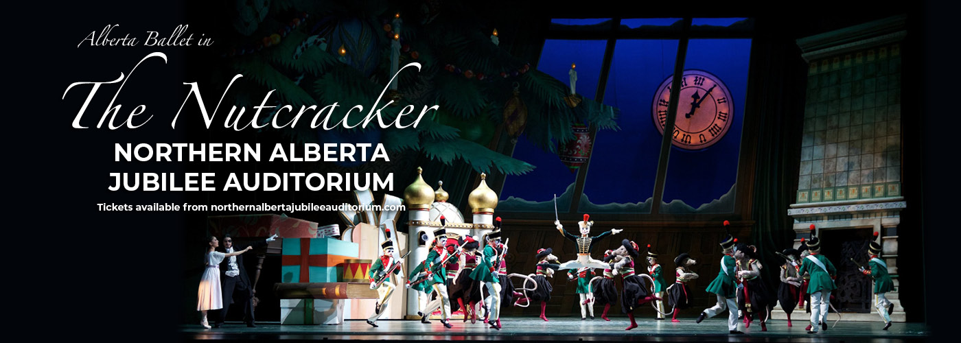 Alberta Ballet: The Nutcracker Tickets