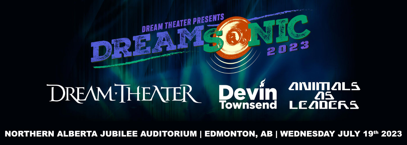 Dreamsonic: Dream Theater, Devin Townsend & Animals As Leaders