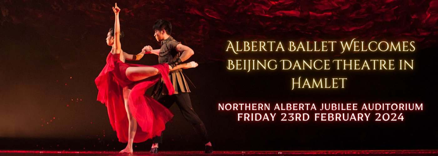 Alberta Ballet Welcomes Beijing Dance Theatre in Hamlet