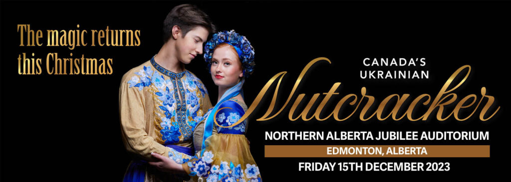 Shumka's Nutcracker at Northern Alberta Jubilee Auditorium