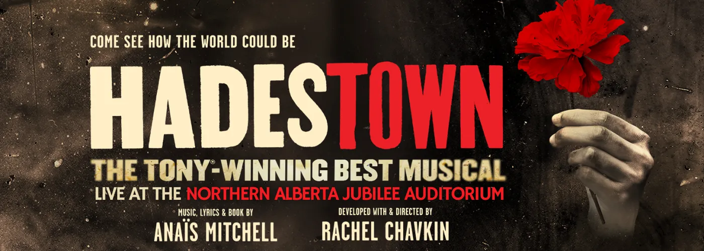 Hadestown at Northern Alberta Jubilee Auditorium