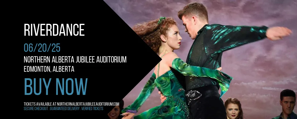 Riverdance at Northern Alberta Jubilee Auditorium