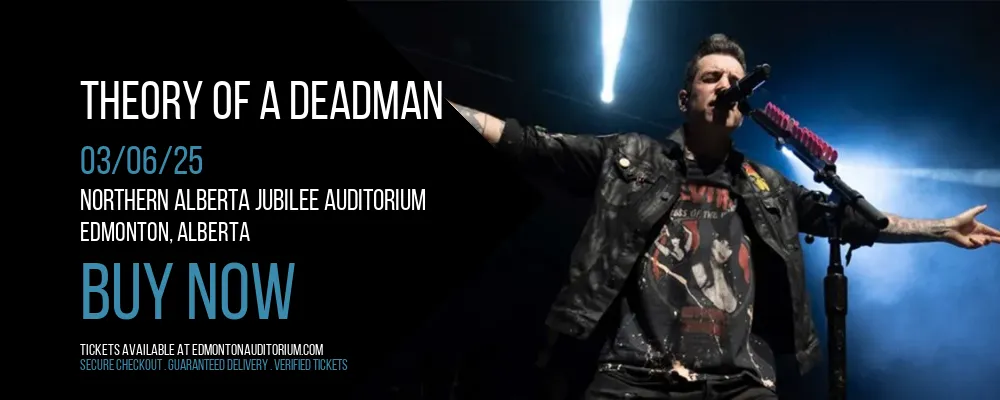 Theory Of A Deadman at Northern Alberta Jubilee Auditorium