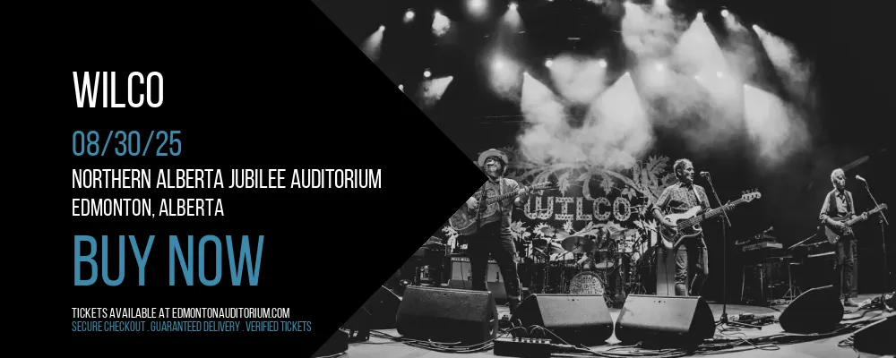 Wilco at Northern Alberta Jubilee Auditorium